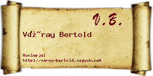 Váray Bertold névjegykártya
